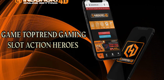 Game TopTrend Gaming Slot Action Heroes
